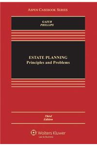 Estate Planning: Principles and Problems [With CDROM]