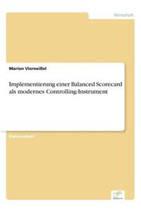 Implementierung Einer Balanced Scorecard ALS Modernes Controlling-Instrument