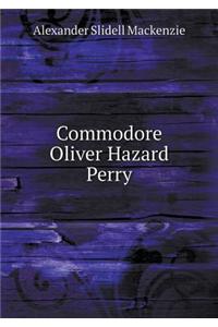 Commodore Oliver Hazard Perry