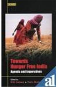 Towards Hunger Free India: Agenda and Imperatives