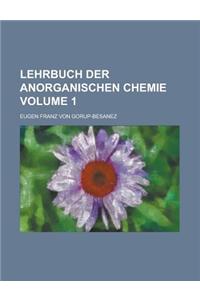 Lehrbuch Der Anorganischen Chemie Volume 1