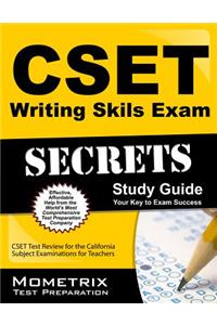 Cset Writing Skills Exam Secrets Study Guide: Cset Test Review for the California Subject Examinations for Teachers
