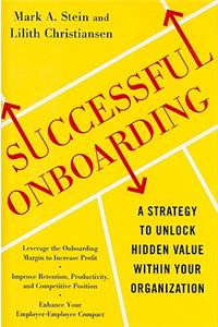 Successful Onboarding: Strategies to Unlock Hidden Value Within Your Organization