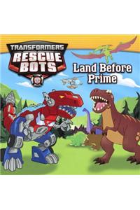 Land Before Prime