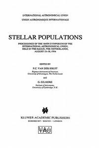 Stellar Populations: Proceedings of the 164th Symposium of the International Astronomical Union, Held in the Hague, the Netherlands, August