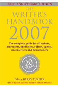 The Writer's Handbook: 2007