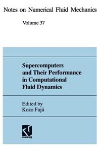Supercomputers and Their Performance in Computational Fluid Dynamics