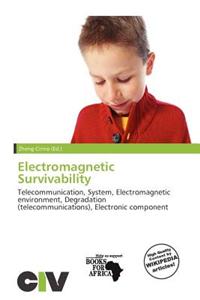Electromagnetic Survivability