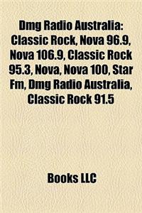 Dmg Radio Australia: Classic Rock, Nova 96.9, Nova 106.9, Classic Rock 95.3, Nova, Nova 100, Star FM, Dmg Radio Australia, Classic Rock 91.