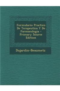 Formulario Practico de Terapeutica y de Farmacologia