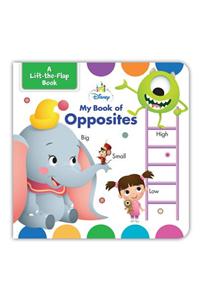 Disney Baby My Book of Opposites