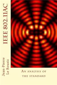 IEEE 802.11ac: An Analysis of the Standard