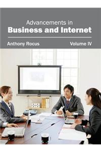Advancements in Business and Internet: Volume IV