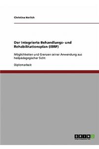Integrierte Behandlungs- Und Rehabilitationsplan (Ibrp)