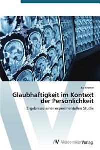 Glaubhaftigkeit Im Kontext Der Personlichkeit