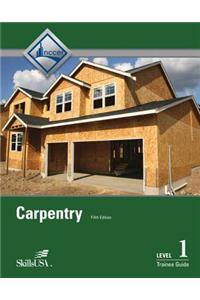 Carpentry Level 1 Trainee Guide, Paperback