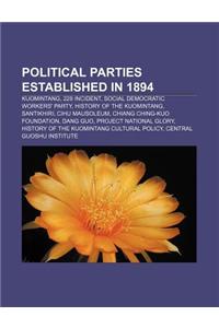 Political Parties Established in 1894: Kuomintang, 228 Incident, Social Democratic Workers' Party, History of the Kuomintang, Santikhiri