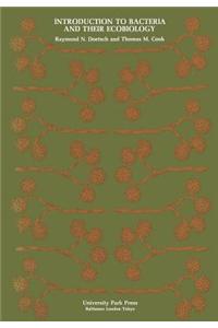 Introduction to Bacteria and Their Ecobiology