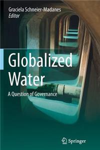Globalized Water: A Question of Governance