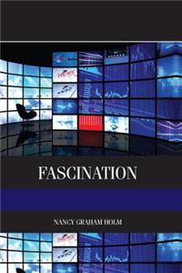 Fascination: Viewer Friendly TV Journalism