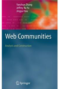 Web Communities: Analysis and Construction