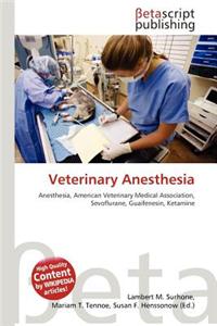 Veterinary Anesthesia