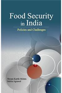 Food Security in India: Policies and Challenges