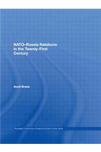 NATO-Russia Relations in the Twenty-First Century