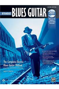 Intermediate Blues Guitar: The Complete Electric Blues Guitar Method [With DVD]