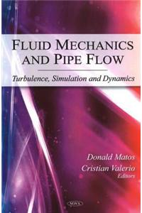Fluid Mechanics and Pipe Flow