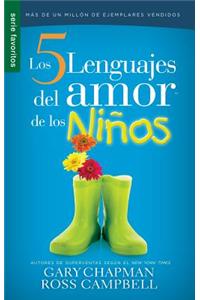 Los 5 Lenguajes del Amor de Los Ninos