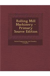 Rolling Mill Machinery