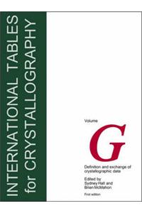 International Tables for Crystallography: Definition and Exchange of Crystallographic Data: v. G