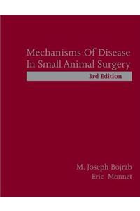 Mechanisms of Disease in Small Animal Surgery