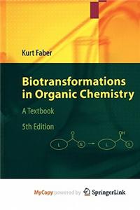 Biotransformations in Organic Chemistry