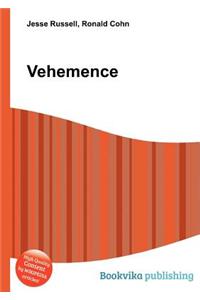 Vehemence