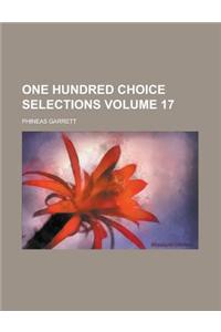 One Hundred Choice Selections Volume 17