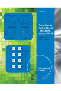 Essentials of Digital Signal Processing Using MATLAB