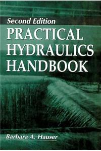 Practical Hydraulics Handbook, Second Edition