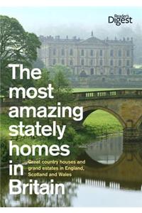 Most Amazing Stately Homes in Britain