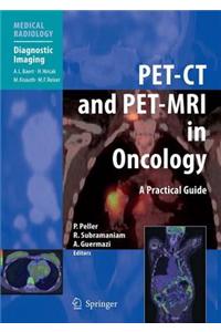 Pet-CT and Pet-MRI in Oncology: A Practical Guide