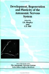 Development, Regeneration and Plasticity of the Autonomic Nervous System