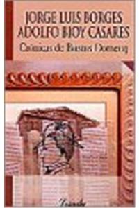 Cronicas de Bustos Domecq/ Chronicles of Bustos Domecq