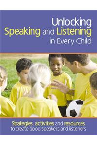 Unlocking Speaking and Listening in Every Child