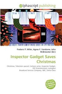 Inspector Gadget Saves Christmas