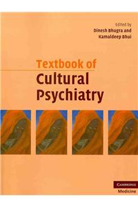 Textbook of Cultural Psychiatry