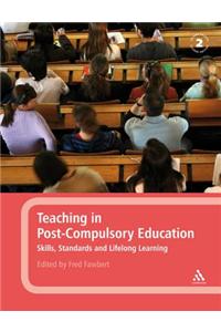 Teaching in Post-Compulsory Education: Skills, Standards and Lifelong Learning