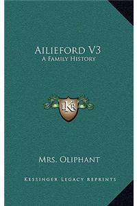 Ailieford V3: A Family History