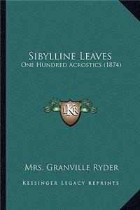 Sibylline Leaves: One Hundred Acrostics (1874)