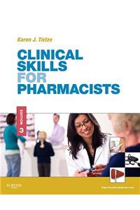 Clinical Skills for Pharmacists: A Patient-Focused Approach